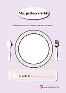 Meu prato preferido Meu prato preferido para 2º Ano, 1º Ano de Ciências Sociais, Autoconhecimento, Alimentos - Material educacional