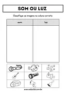 Atividade som ou luz Atividade som ou luz para 1º Ano de Ciências, Experimentos - Material educacional