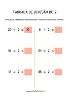 Tabuada de divisão do 2 Tabuada de divisão do 2 para 5º Ano, 4º Ano, 3º Ano, 2º Ano de Operações básicas, Matemática - Material educacional