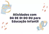 Atividades com DA DE DI DO DU para Educação Infantil para 2º Ano, 1º Ano de Sílabas, Alfabetização - Material educacional
