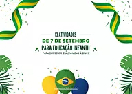 Atividade de 7 de Setembro para Educação Infantil