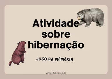 Atividade sobre hibernação dos animais para 2º Ano, 1º Ano de Ciências, Seres Vivos - Material educacional
