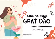 Atividade sobre gratidão na Educação Infantil: cultivando emoções positivas Atividade sobre gratidão na Educação Infantil: cultivando emoções positivas para Pré-Escola de Educação Emocional, Autocon...