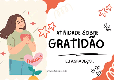 Atividade sobre gratidão na Educação Infantil: cultivando emoções positivas para Pré-Escola de Educação Emocional, Autocon...