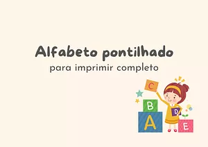 Alfabeto pontilhado para imprimir completo: maiúsculas e minúsculas