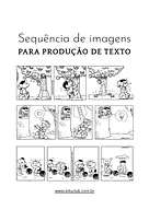 Sequência de imagens para produção de texto Sequência de imagens para produção de texto para 5º Ano, 4º Ano de Língua Portuguesa, Produção de texto - Material educaci...