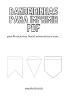 Bandeirinhas para imprimir para Festa Junina, Natal, aniversário para Creche, 5º Ano, 4º Ano, 3º Ano, 2º Ano, 1º Ano, Pré-...