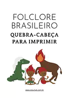 Quebra-cabeça do folclore brasileiro para imprimir Quebra-cabeça do folclore brasileiro para imprimir para Creche, 3º Ano, 2º Ano, 1º Ano, Pré-Escola de Datas Comemorativas,...