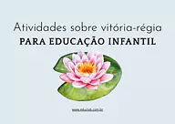 Atividade da Vitória-Régia para Educação Infantil Atividade da Vitória-Régia para Educação Infantil para Creche, 2º Ano, 1º Ano, Pré-Escola de Datas Comemorativas, Desenhos...