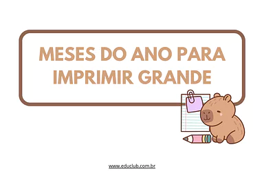 Meses do ano para imprimir grande para Creche, 5º Ano, 4º Ano, 3º Ano, 2º Ano, 1º Ano, Pré-Escola de Recursos Educativos, ...