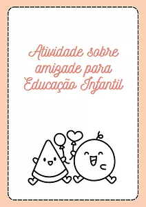 Atividade sobre amizade Educação Infantil