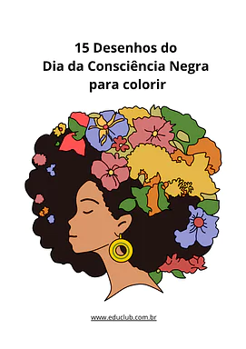 15 desenhos do Dia da Consciência Negra para colorir para 1º Ano, 2º Ano, 3º Ano, 4º Ano, 5º Ano, Pré-Escola, Creche de Da...