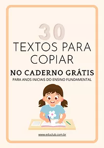 Textos para copiar no caderno grátis para anos iniciais do Ensino Fundamental