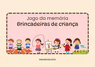 Jogo da memória Brincadeiras de criança para imprimir para Creche, 2º Ano, 1º Ano, Pré-Escola de Recursos Educativos, Brin...
