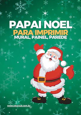 Papai Noel para imprimir para Creche, 5º Ano, 4º Ano, 3º Ano, 2º Ano, 1º Ano, Pré-Escola de Datas Comemorativas, Recursos ...