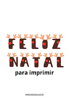 Feliz Natal para imprimir para Creche, 5º Ano, 4º Ano, 3º Ano, 2º Ano, 1º Ano, Pré-Escola de Datas Comemorativas, Recursos...
