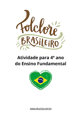 Atividades sobre folclore brasileiro para 4 ano de Datas Comemorativas, Língua Portuguesa, Recursos Educativos, Passatempo...