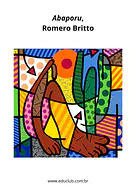 Abaporu Romero Britto Abaporu Romero Britto para 5º Ano, 4º Ano, 3º Ano de Pensamento Criativo, Artes - Material educacional